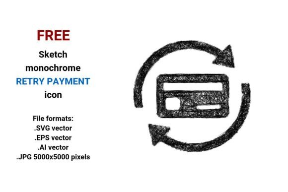 FREE Sketch Retry Payment Icon: A Scalable, Human-Centered Design Asset for Modern Billing Interfaces