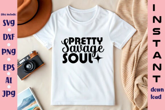 Pretty Savage Soul SVG Design: A Creative Resource for Digital Crafting